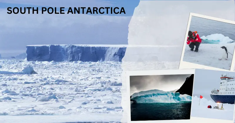 The image shows the icy landscape of the South Pole in Antarctica