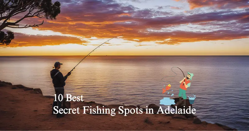 The image shows an Australian man fishing in the Secret Fishing Spots in Adelaide